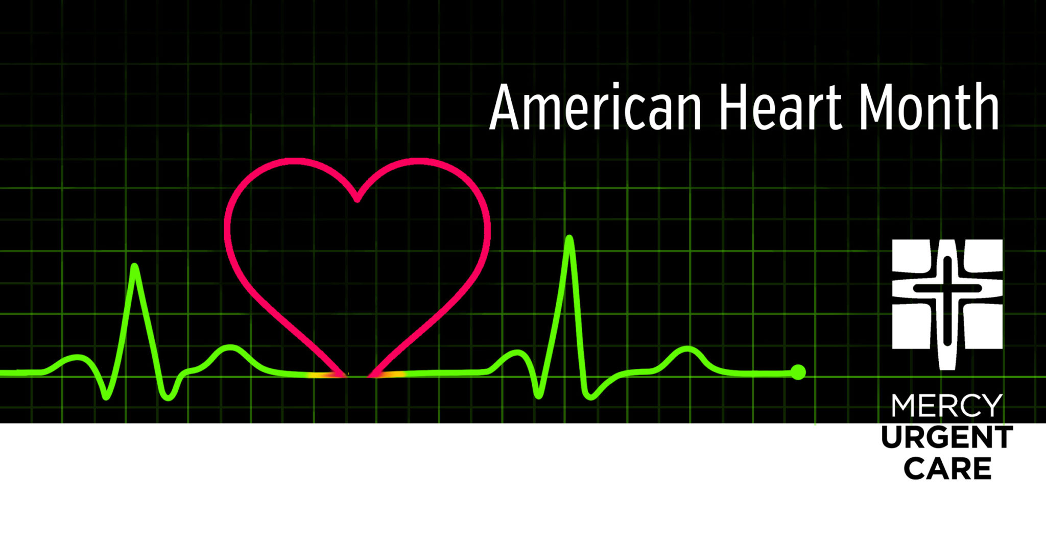 American Heart Month_correctfont Mercy Urgent Care