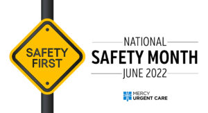 National Safety Month June 2022