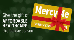 Give the gift of affordable healthcare this holiday season