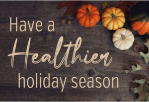 have a healthier holiday season